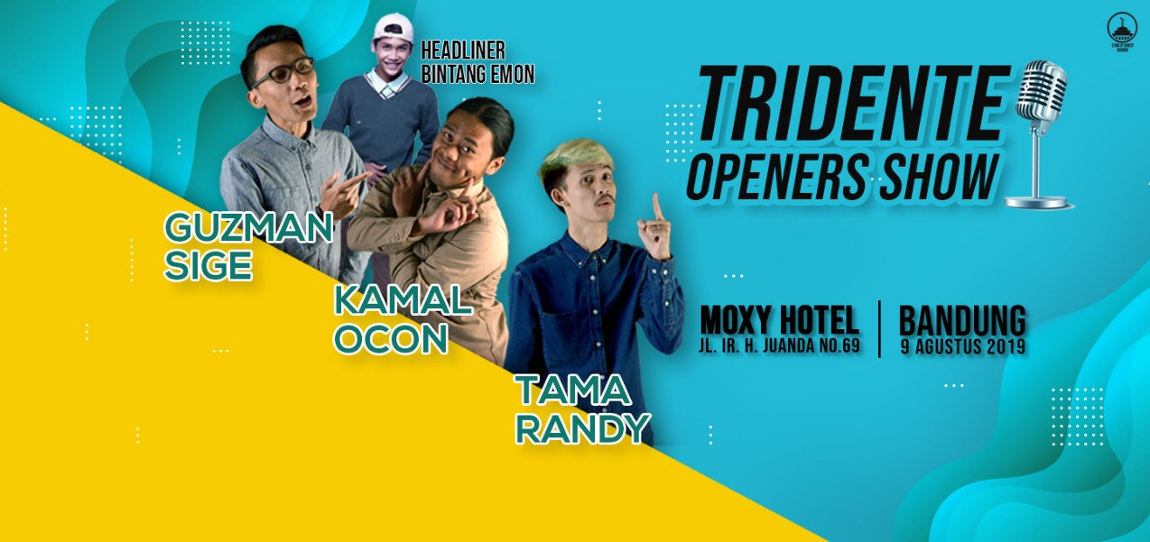Tridente Openers Show