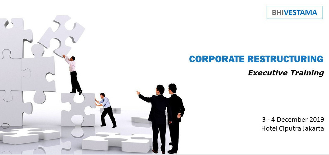 CORPORATE RESTRUCTURING - EXECUTIVE TRAINING