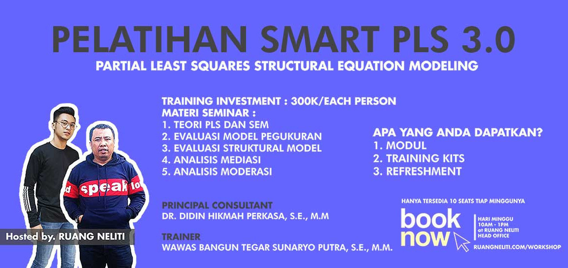 PELATIHAN SMART PLS 3.0 [12 APRIL 2020] - RUANG NELITI