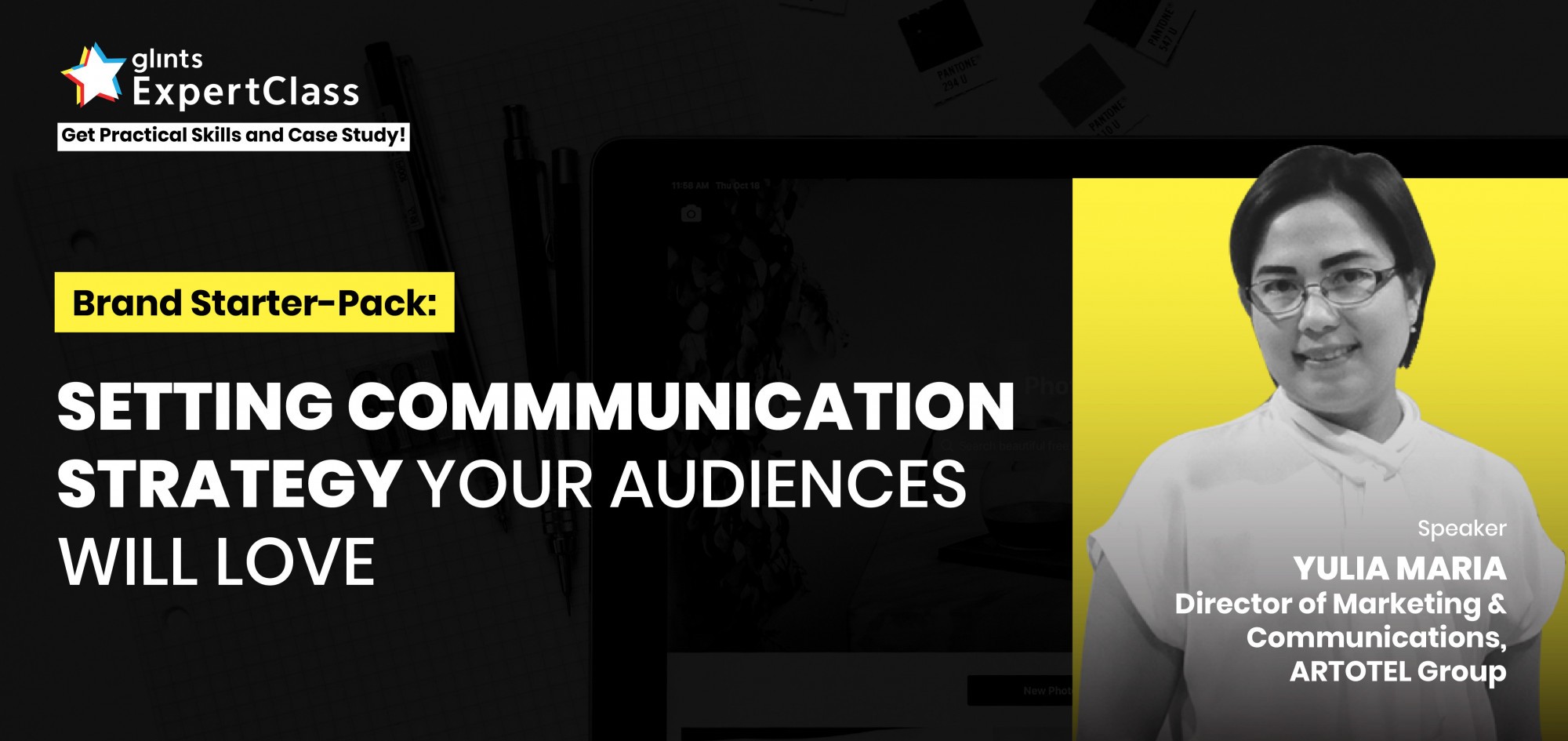 [Online Glints ExpertClass] Setting Communication Strategy Your Audiences Will Love