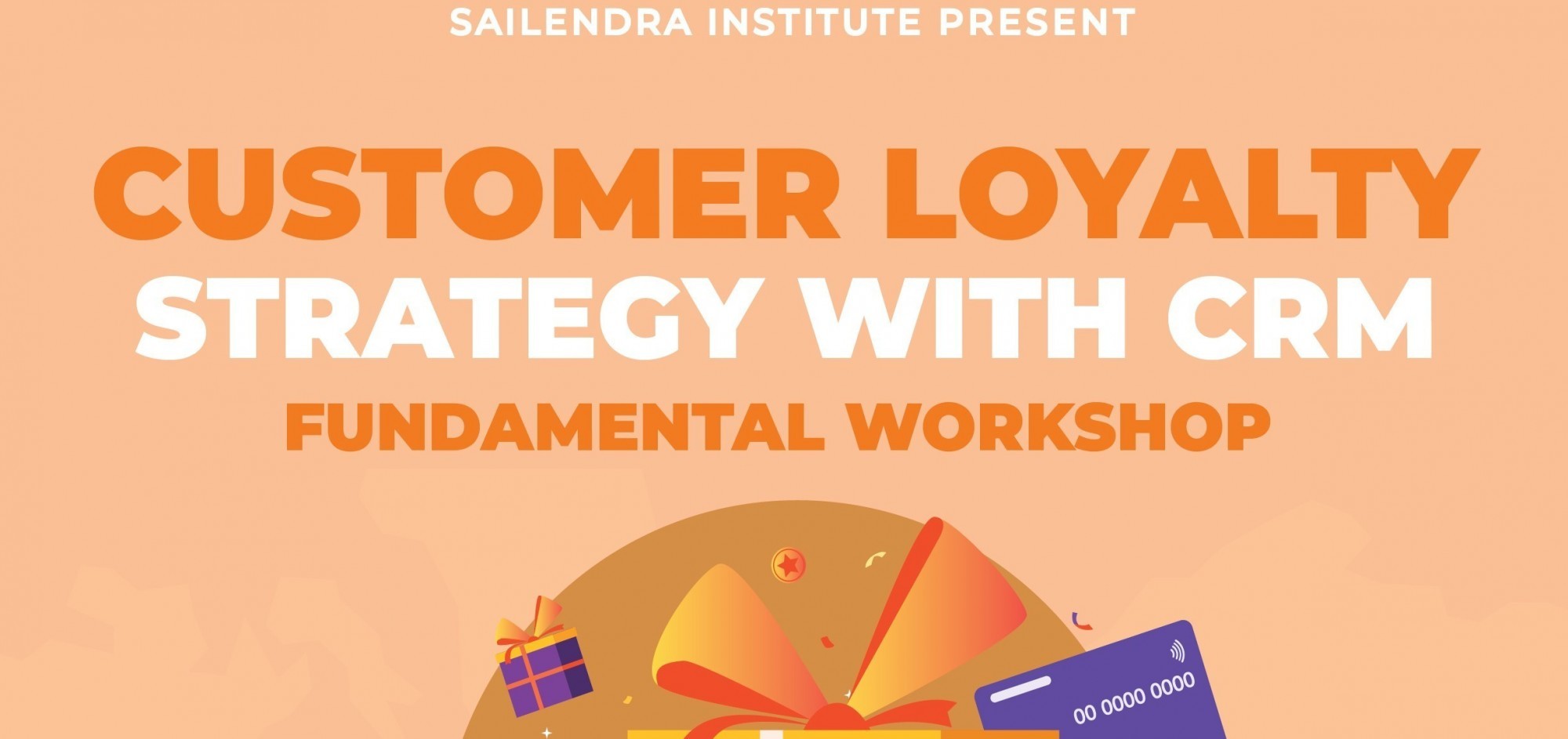 Customer Loyalty Strategy with CRM Workshop