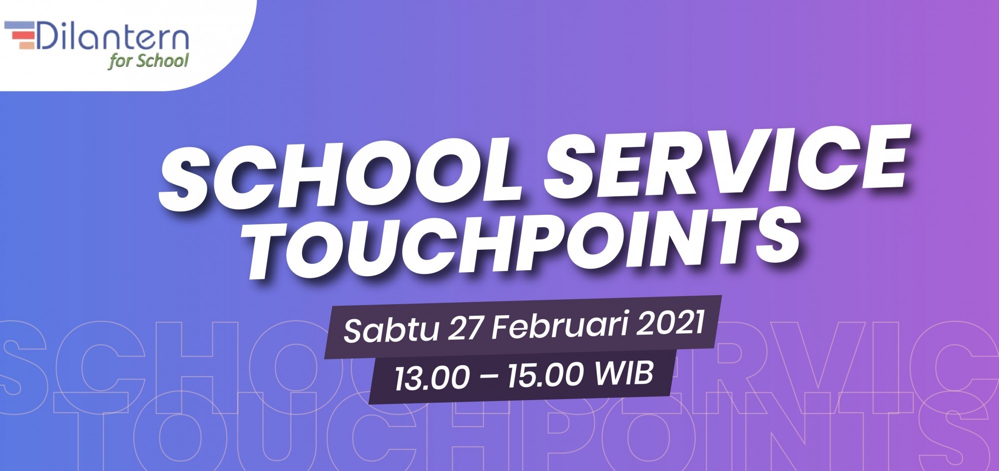 SCHOOL SERVICE TOUCHPOINTS