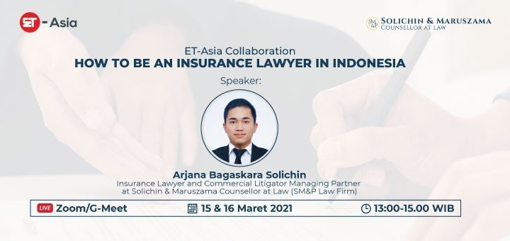 [ET-Asia] How to be an Insurance Lawyer in Indonesia